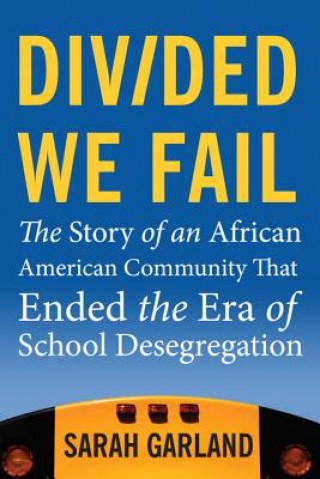Βιβλίο Divided We Fail Sarah Garland