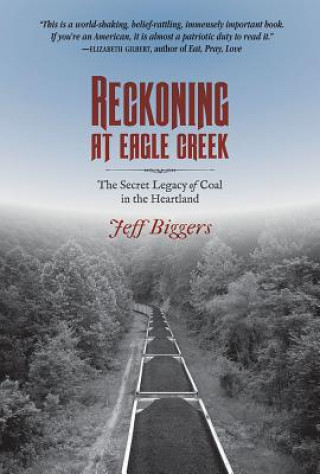 Kniha Reckoning at Eagle Creek Jeff Biggers