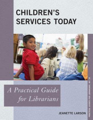 Kniha Children's Services Today Jeanette Larson