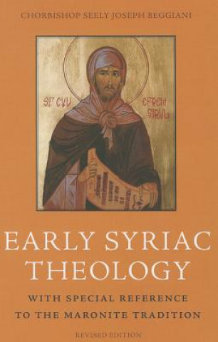 Könyv Early Syriac Theology Seely Joseph Beggiani