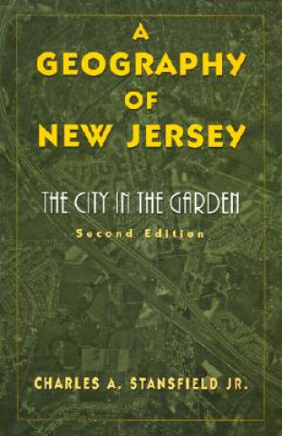 Carte Geography of New Jersey Charles A. Stansfield