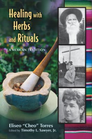 Knjiga Healing with Herbs and Rituals Eliseo Cheo Torres