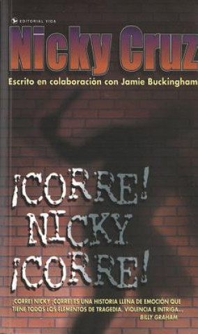 Kniha Corre Nicky!, Corre! Nicky Cruz