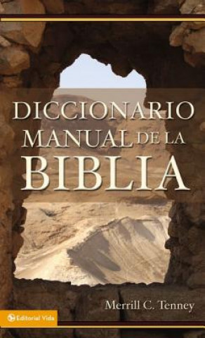 Könyv Diccionario Manual De La Biblia Merrill C. Tenney