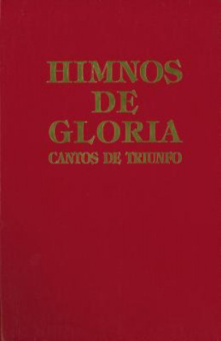 Carte Himnos de Gloria y Triunfo Con M Sica Zondervan Publishing