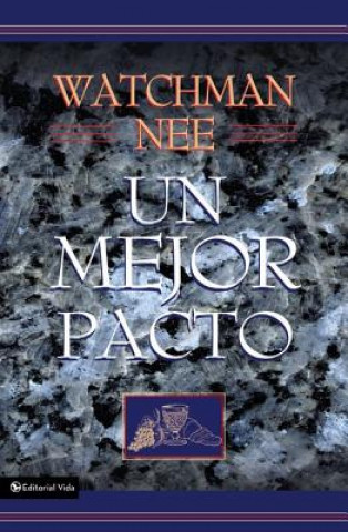 Könyv Mejor Pacto Watchman Nee