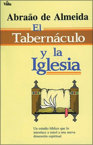 Könyv Tabernaculo Y La Iglesia Almeida