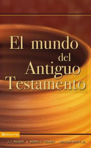 Könyv mundo del Antiguo Testamento Merrill C Tenney