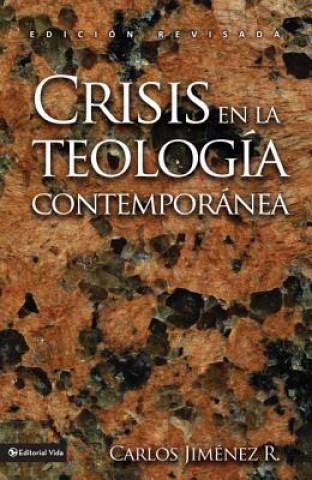 Kniha Crisis En La Teologia Contemporanea Carlos Jim Nez