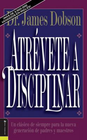 Buch Atr Vete a Disciplinar (Nueva Edici N) Dobson