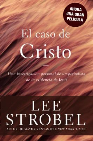 Kniha Caso De Cristo Lee Strobel