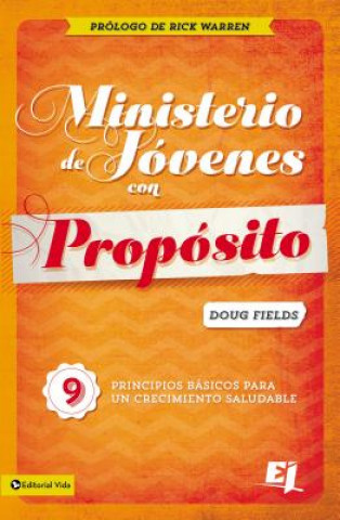 Knjiga Ministerio De Jovenes Con Proposito Doug Fields