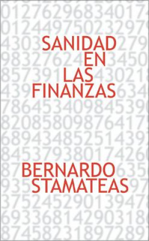Kniha Sanidad en las finanzas Bernardo Stamateas
