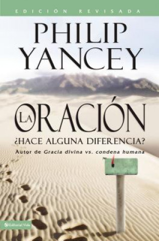 Książka La Oracion Philip Yancey