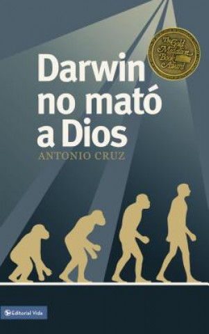 Książka Darwin No Mato a Dios Antonio Cruz