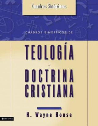 Kniha Cuadros Sinopticos de Teologia y Doctrina Cristiana House