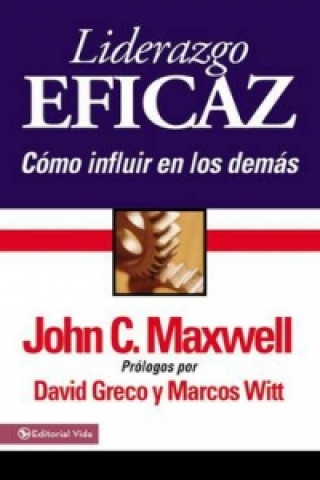Książka Liderazgo Eficaz John C Maxwell