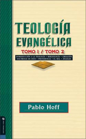 Kniha Teologia Evangelica Tomo 1/Tomo 2 Pablo Hoff