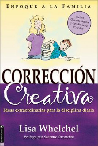 Kniha Correccion creativa Lisa Whelchel