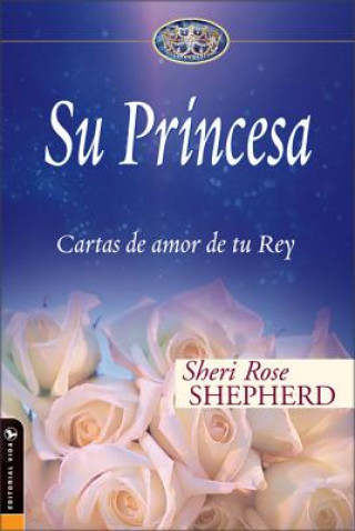 Kniha Su Princesa Sheri Rose Shepherd