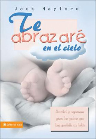 Livre Te Abrazar  En El Cielo Hayford