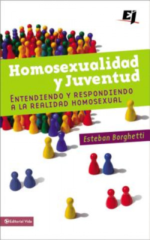 Kniha Homosexualidad Y Juventud Esteban Borghetti