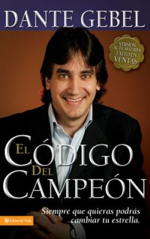 Książka Codigo del Campeon Nueva Edicion Dante Gebel