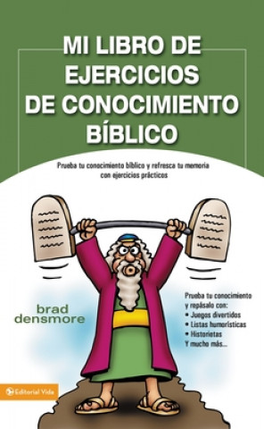 Kniha Mi Libro de Ejercicios de Conocimiento Biblico Brad Densmore