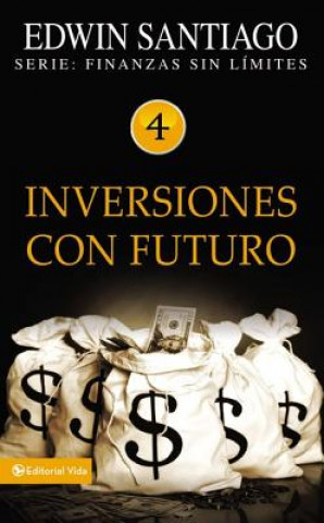 Buch Inversiones Con Futuro Edwin Santiago