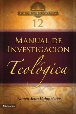 Kniha Manual de Investigacion Teologica Nancy Webster de Vyhmeister