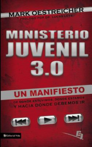 Könyv Ministerio Juvenil 3.0 Mark Oestreicher