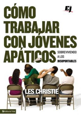 Könyv Como trabajar con jovenes apaticos Les Christie