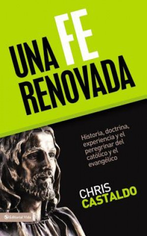 Книга Fe Renovada Chris Castaldo