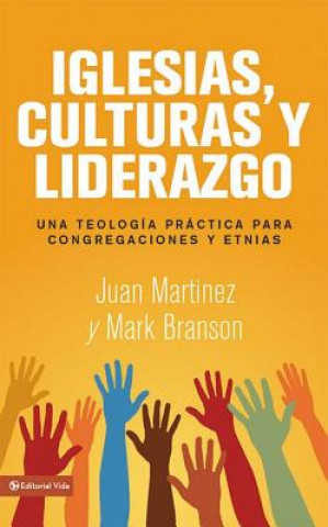 Kniha Iglesias, culturas y liderazgo Mark Lau Branson
