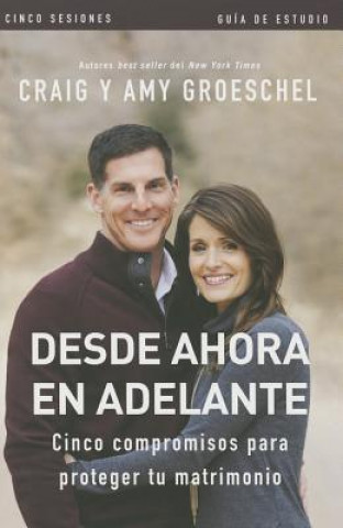 Book Desde ahora en adelante - Guia de estudio Amy Groeschel