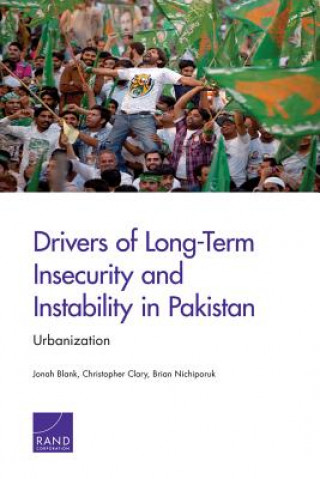 Kniha Drivers of Long-Term Insecurity and Instability in Pakistan Jonah Blank