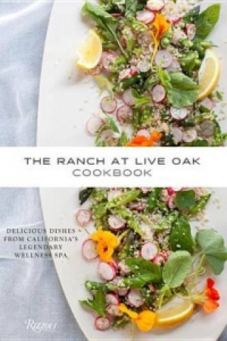 Книга Ranch at Live Oak Cookbook Christopher Krubert M.D.