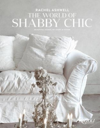 Książka World of Shabby Chic Rachel Ashwell