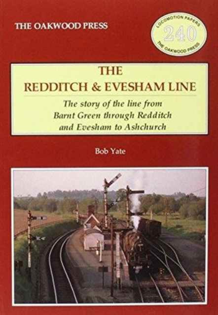 Knjiga Redditch & Evesham Line BOB YATE