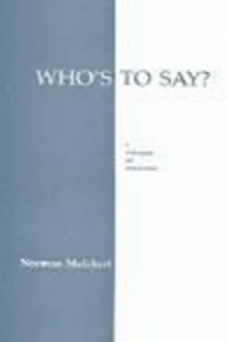 Книга Who's to Say? Norman Melchert