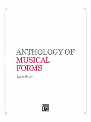 Kniha ANTHOLOGY OF MUSICAL FORMS Leon Stein