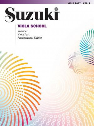 Kniha Suzuki Viola School 1 Shinichi Suzuki