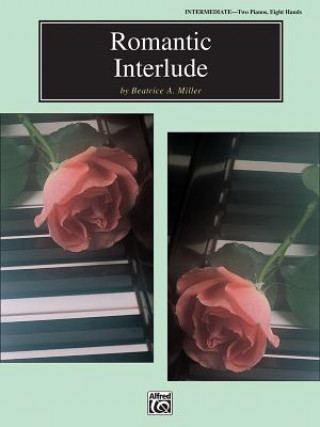 Kniha ROMANTIC INTERLUDE Beatrice A. Miller