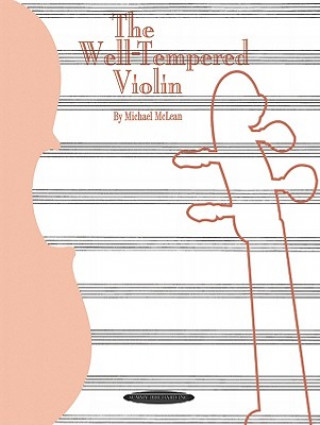 Knjiga WELLTEMPERED VIOLIN Michael McLean