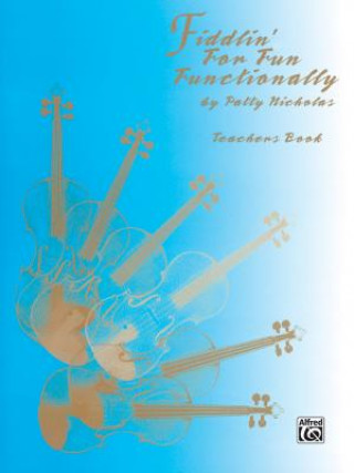 Książka FIDDLIN FOR FUN TEACHERS BOOK Patty Nicholas