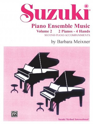 Nyomtatványok Suzuki Piano Ensemble Music Barbara Meixner