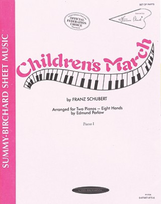 Kniha CHILDRENS MARCH Franz Schubert