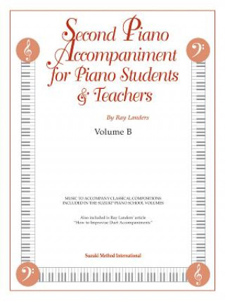 Carte Second Piano Accompaniment for Piano Students and Teachers Ray Landers