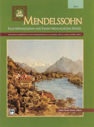 Kniha MENDELSSOHN 24 SONGS MEDHIGH JOHN GLENN  E PATON