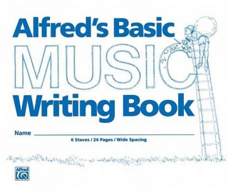 Carte ALFREDS BASIC MUSIC WRITING BOOK 24 PG Alfred Publishing
